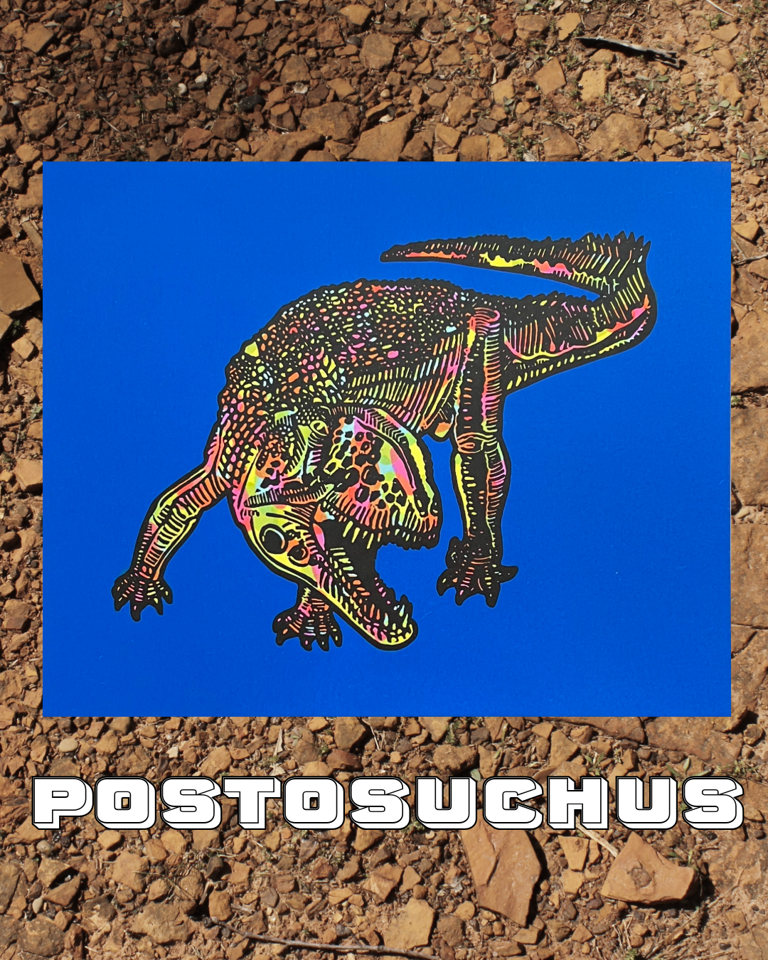 POSTOSUCHUS Screen Print
